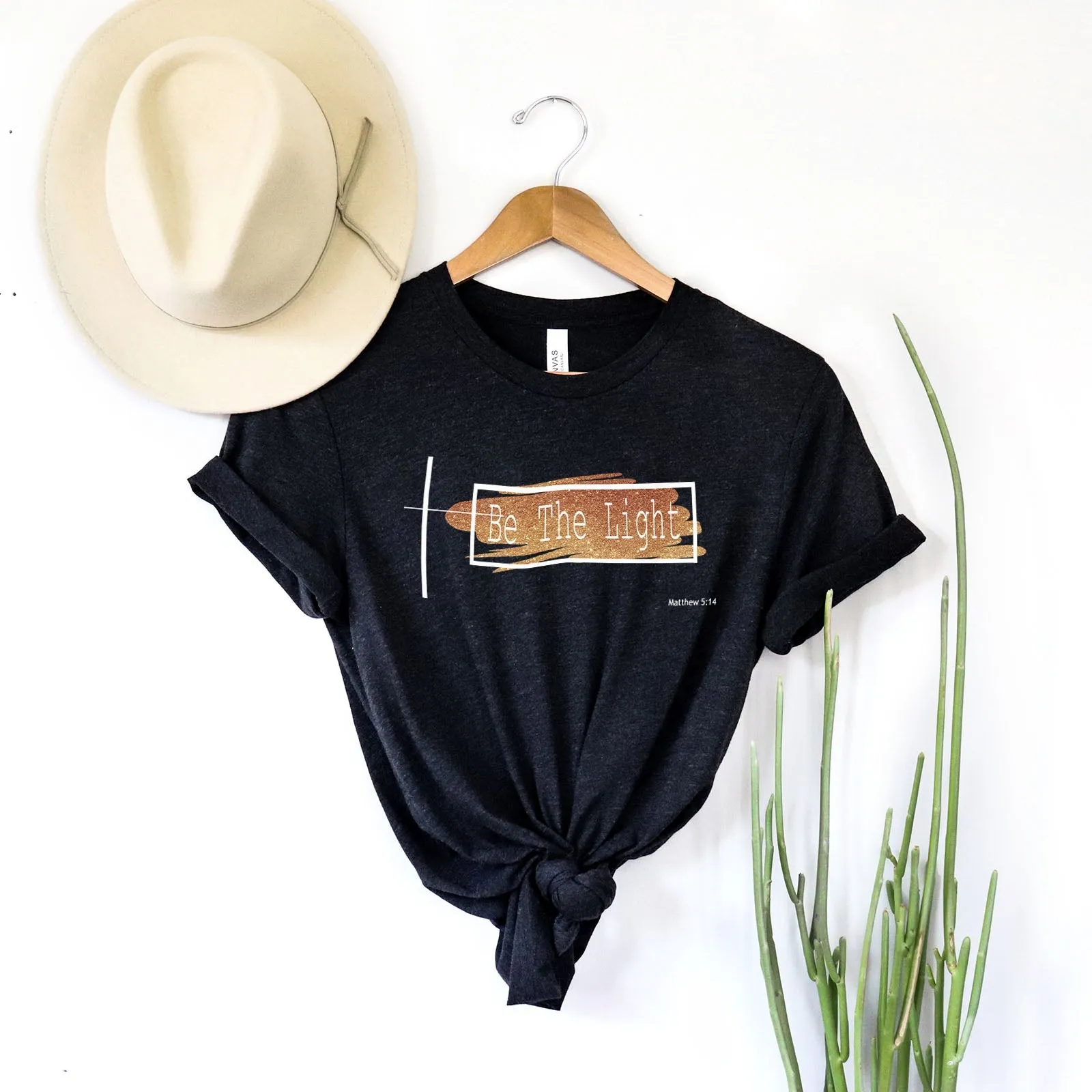Be The Light Tee Shirts For Women - Christian Shirts for Women - Religious Tee Shirts