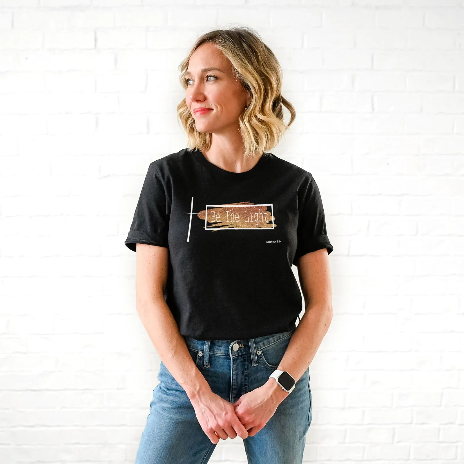Be The Light Tee Shirts For Women - Christian Shirts for Women - Religious Tee Shirts