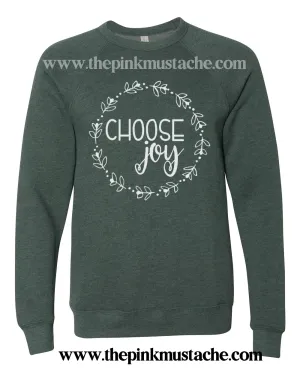 BELLA CANVAS Choose Joy Sweatshirts/ Unisex sized Sweatshirts/ DTG printed Sweatshirts