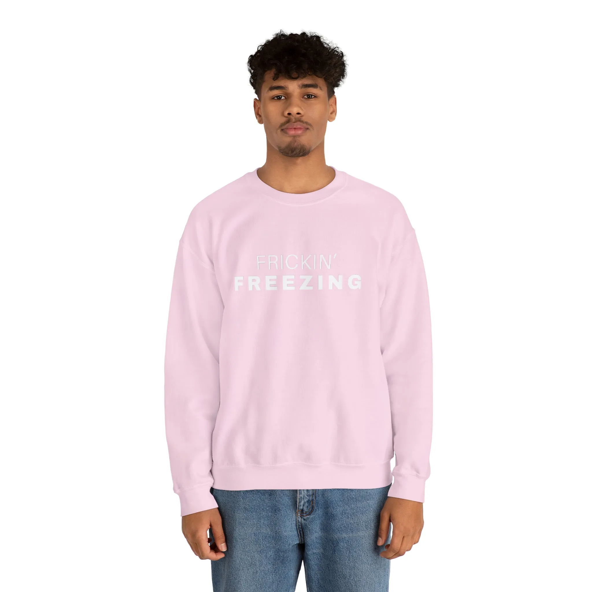 Frickin’ Freezing Crewneck Sweatshirt