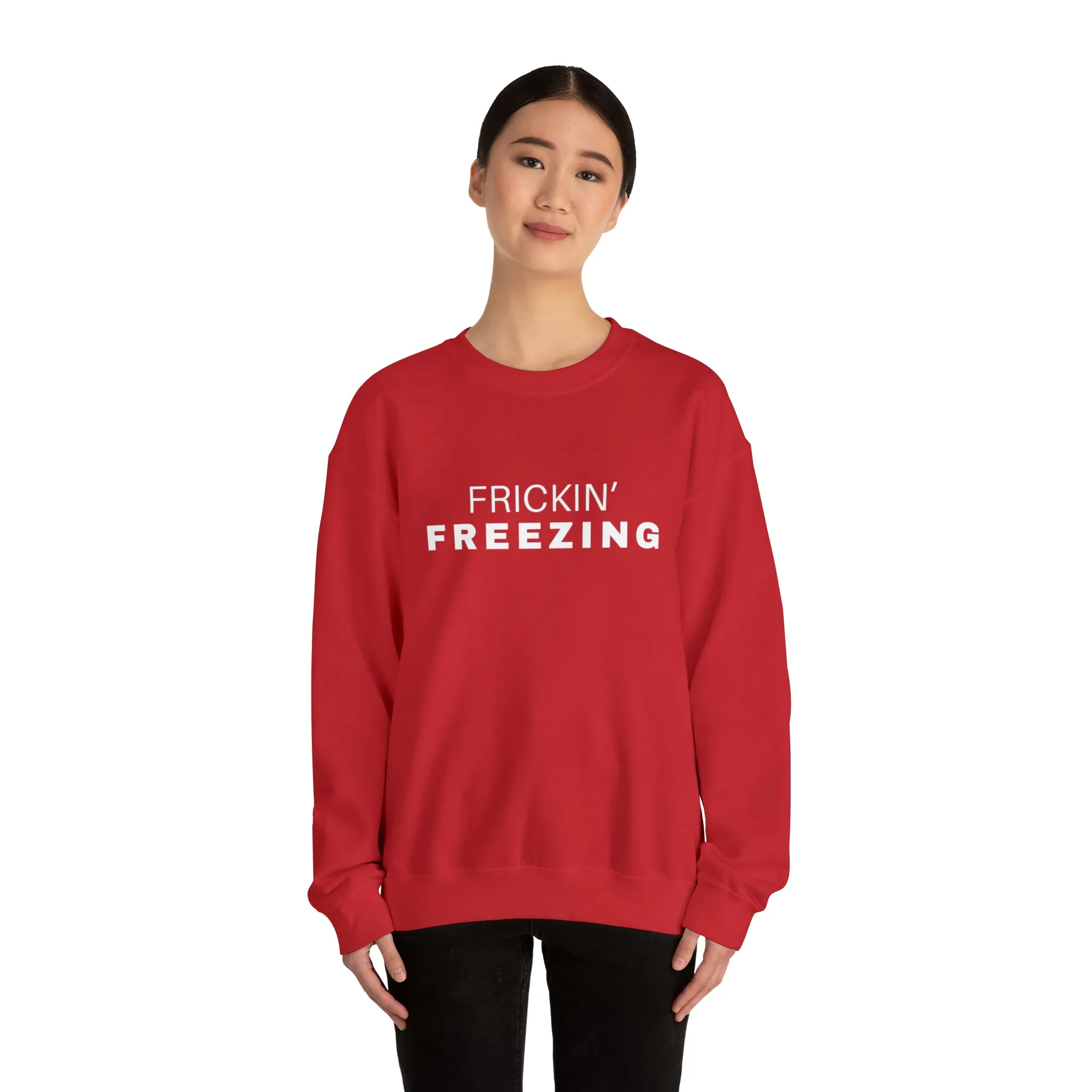 Frickin’ Freezing Crewneck Sweatshirt