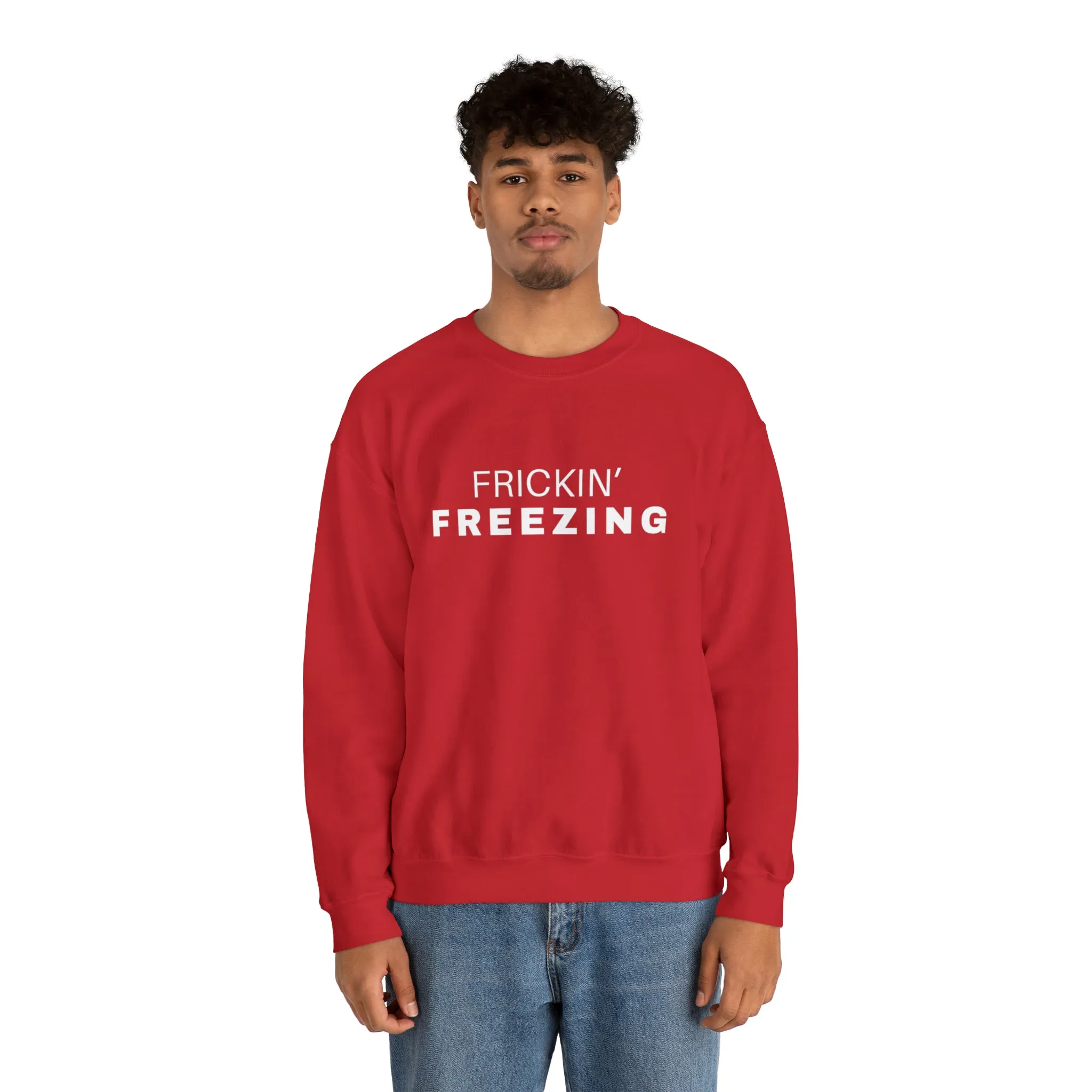 Frickin’ Freezing Crewneck Sweatshirt