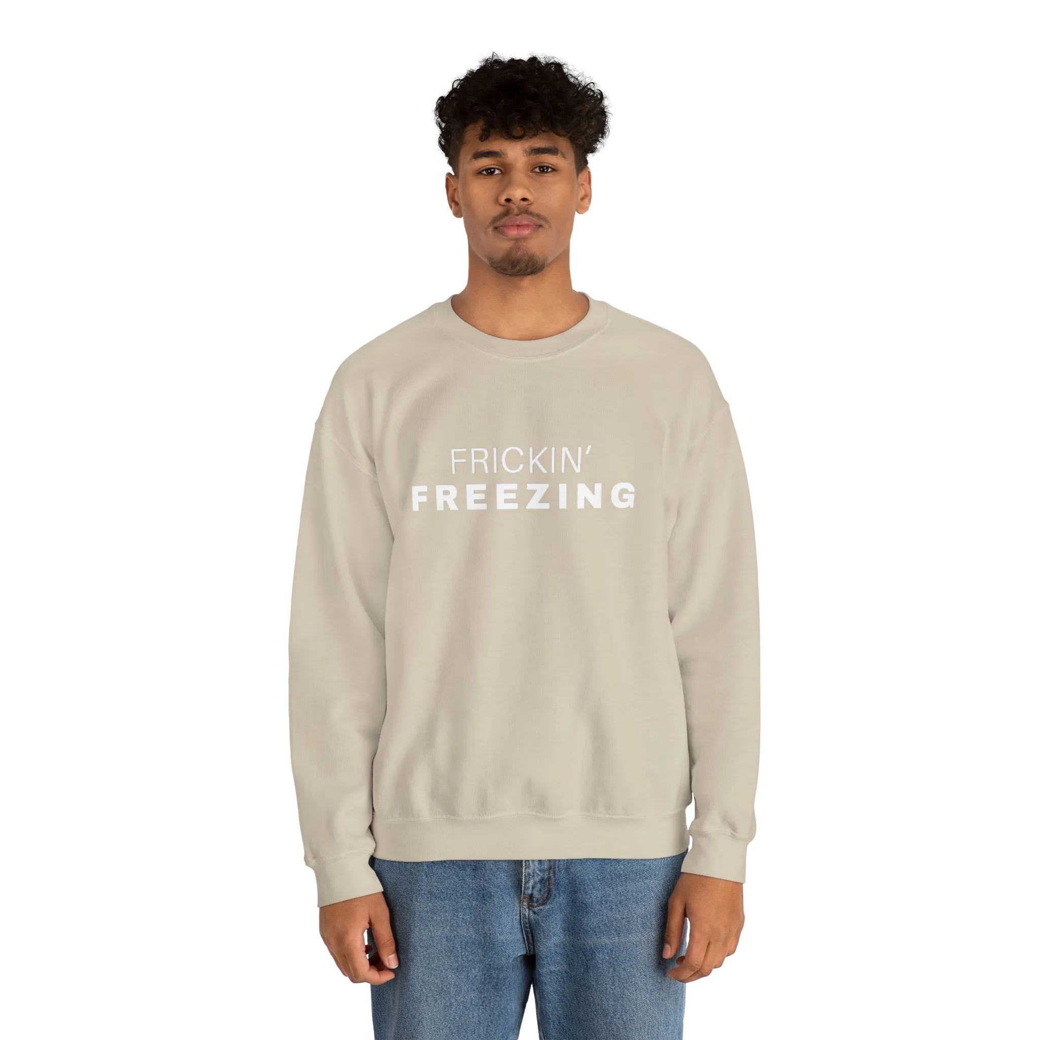 Frickin’ Freezing Crewneck Sweatshirt