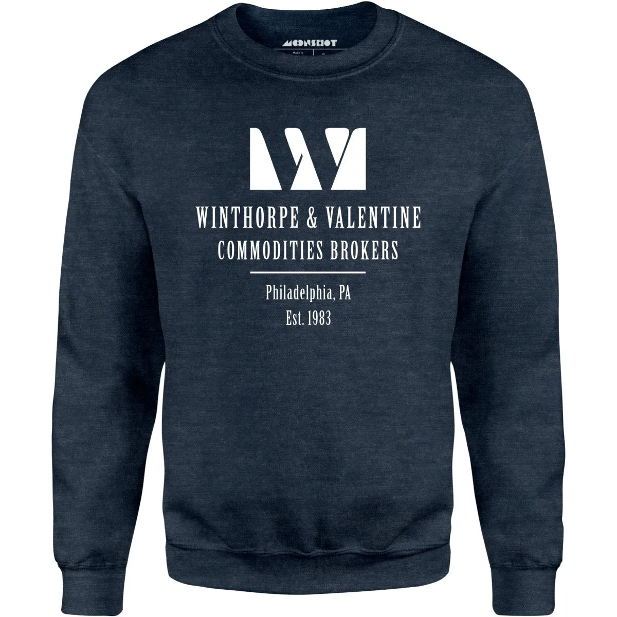 Winthorpe & Valentine Commodities Brokers - Unisex Sweatshirt